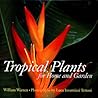 Tropical Plants for Home and Garden