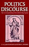 Politics of Discourse: The Literature and History of Seventeenth-Century England