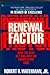 Renewal Factor by Robert H. Waterman Jr.
