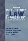 Chaplaincy in Law Enforcement: What Is It And How to Do It