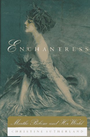 Enchantress: Marthe Bibesco and Her World (Hardcover)