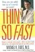 Thin So Fast by Michael R. Eades