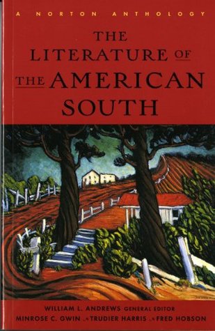 The Literature of the American South: A Norton Anthology (Paperback)