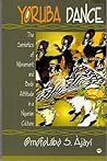 Yoruba Dance : Th...