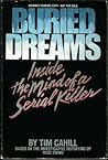 Buried Dreams: Inside the Mind of a Serial Killer