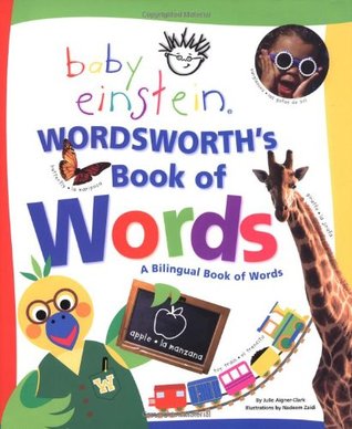 Wordsworth's Book of Words: A Bilingual Book of Words (Baby Einstein)