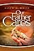 Our Father Cares: A Daily Devotional