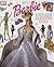Barbie: VISUAL GUIDE TO THE...