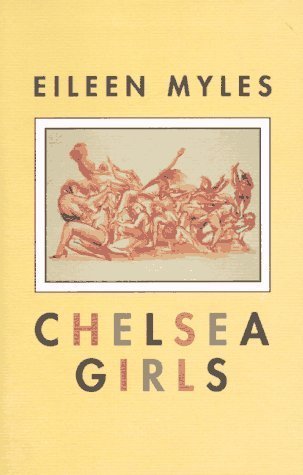 Portada de Chelsea Girls, de Eileen Myles