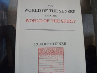 The World of the Senses and the World of the Spirit (Paperback)