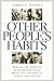 Other People's Habits