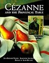Cezanne and the Provençal Table