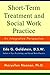 Short-Term Treatment and Social Work Practice by Eda G. Goldstein
