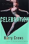 Celebration by Harry Crews