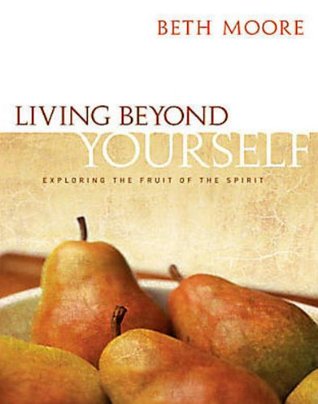 Living Beyond Yourself: Exploring the Fruit of the Spirit (Audio CD)