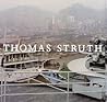 Thomas Struth: 1977-2002