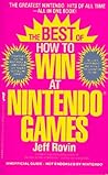 The Best of How to Win at Nintendo Games