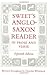 Sweet's Anglo-Saxon Reader ...