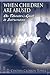 When Children are Abused: An Educator's Guide to Intervention
