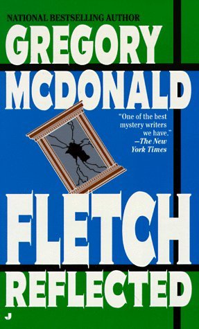 Fletch Reflected (Fletch, #11)