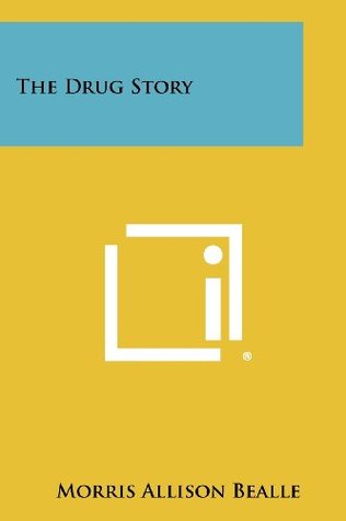 The Drug Story (Paperback)