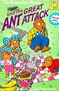 The Berenstain Bears and the Great Ant Attack