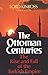 Ottoman Centuries by John Patrick Douglas Balfour