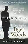The Big Miss: My ...