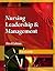 Nursing Leadership & Manage...