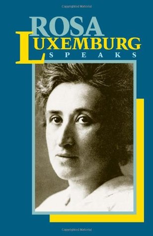 Rosa Luxemburg Speaks (Paperback)