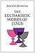 The Eucharistic Words of Jesus by Joachim Jeremias