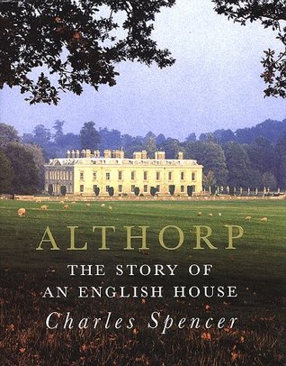Althorp: The Story of an English House (Hardcover)
