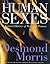 The Human Sexes: A Natural History of Man and Woman