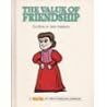 The Value of Friendship: The Story of Jane Addams (Valuetales Series)