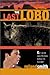 The Last Lobo by Roland Smith
