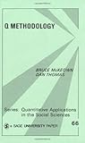Q Methodology (Quantitative Applications in the Social Sciences) Q Methodology (Quantitative Applications in the Social Sciences)