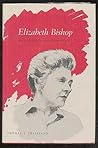 Elizabeth Bishop:...