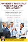 Negotiating Effectively Within Your Own Organization