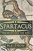 Spartacus: The Myth and the Man