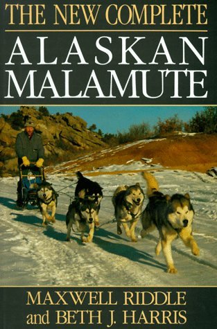 The New Complete Alaskan Malamute (Hardcover)