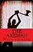The Axeman by Wallace Edwards