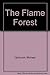 The Flame Forest