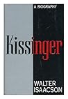 Kissinger: A Biog...