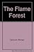 The Flame Forest