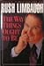 The Way Things Ought to Be by Rush Limbaugh