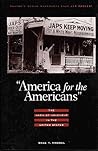 America for the Americans: The Nativist Movement in the United States