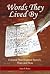 Words They Lived By: Colonial New England Speech, Then and Now