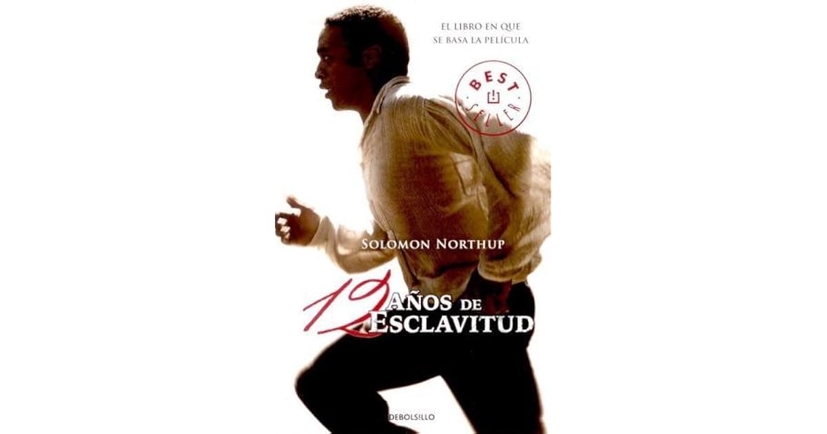 Doce años de esclavitud by Solomon Northup
