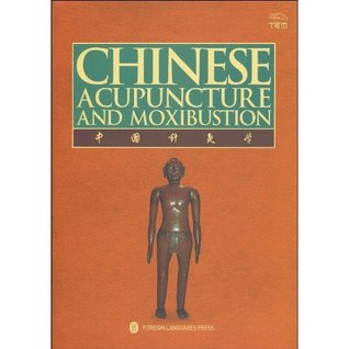 Chinese Acupuncture and Moxibustion (Hardcover)