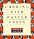 Cooking with Master Chefs
